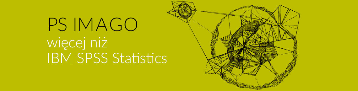 PS IMAGO - Więcej niż IBM SPSS Statistics